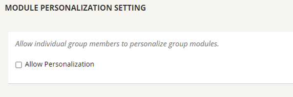 Shows the module personalization setting where you can allow personalization for the group