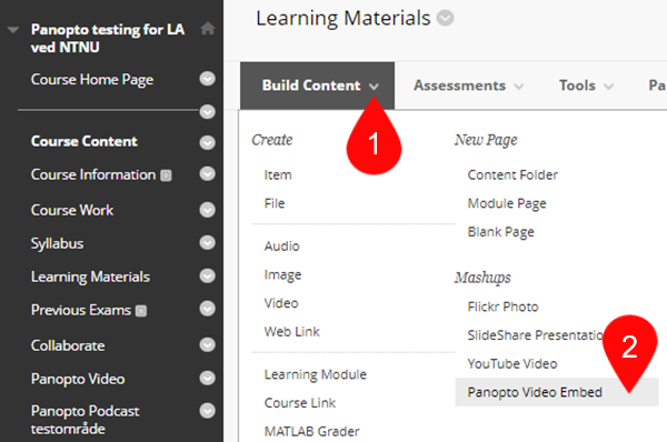 The picture shows the menu for building content in a content area in a Blackboard course room. In the upper middle part of the picture the "Build Content"-button is displayed, and "Panopto Video Embed" is pointed at in the lower right corner.